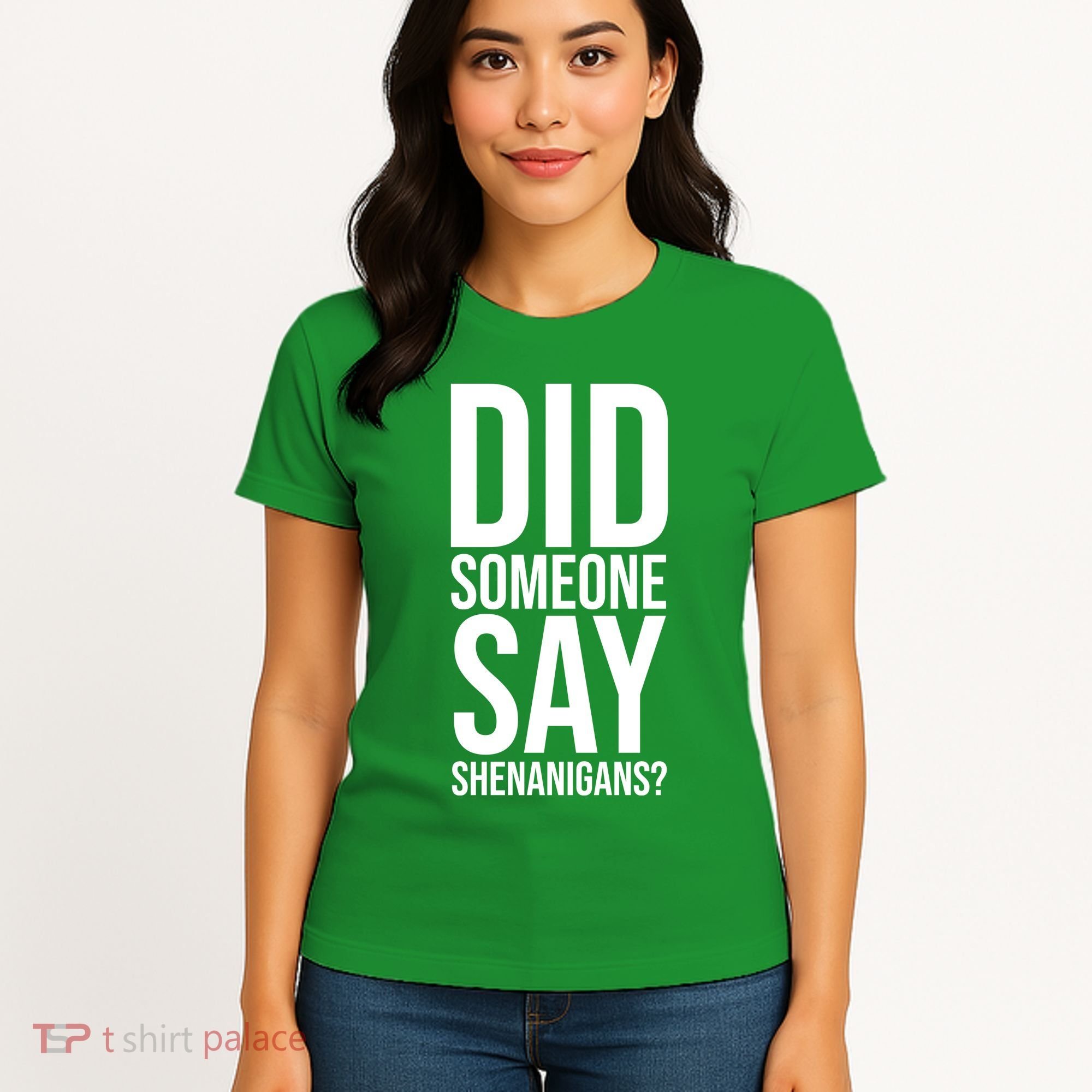 Did Someone Say Shenanigans Funny St Patricks Day Women's T-Shirt