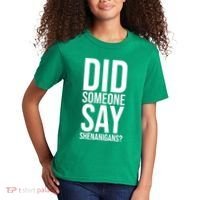 Did Someone Say Shenanigans Funny St Patricks Day Kids T-Shirt thumb 2