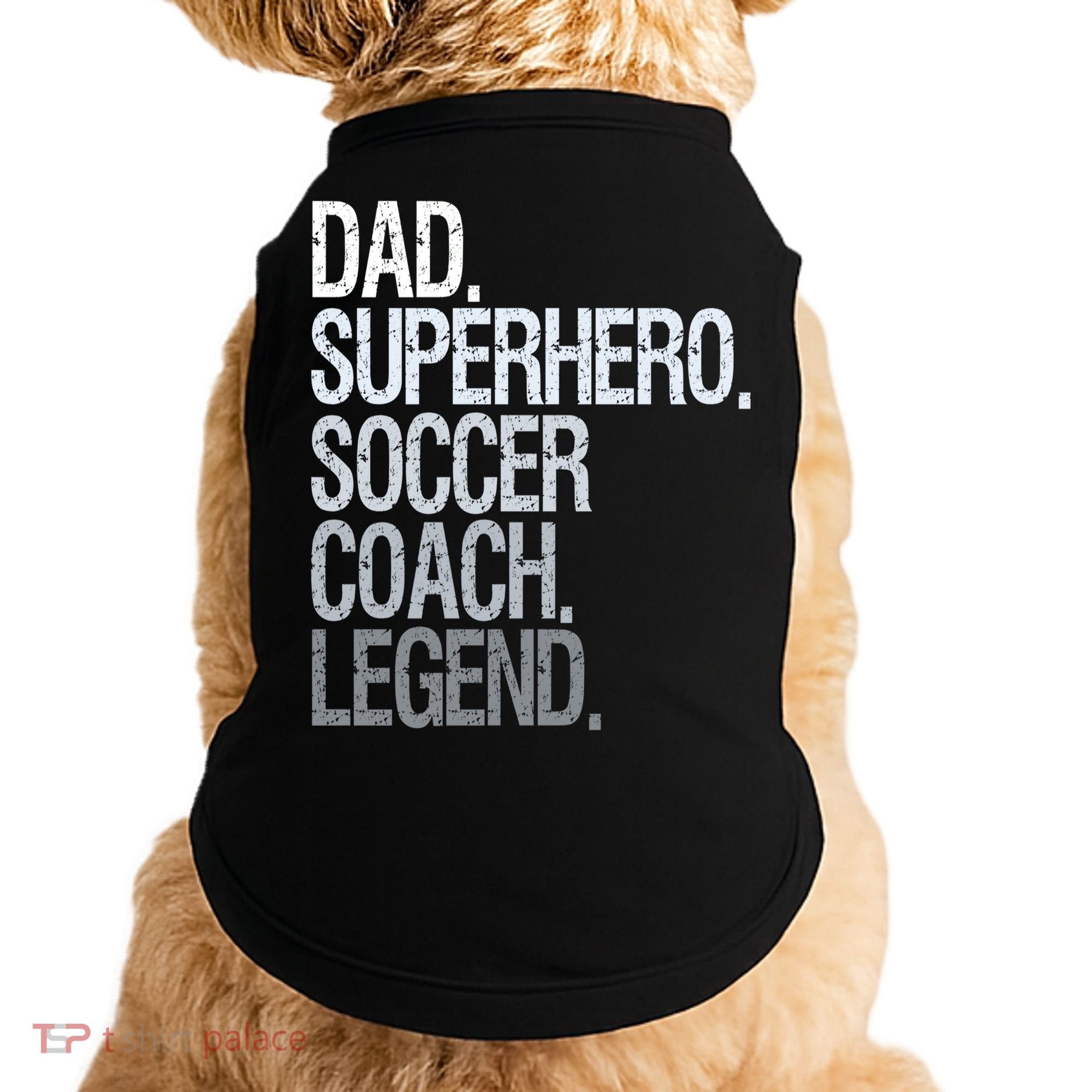 Dad Superhero Soccer Coach Legend Doggie Tank