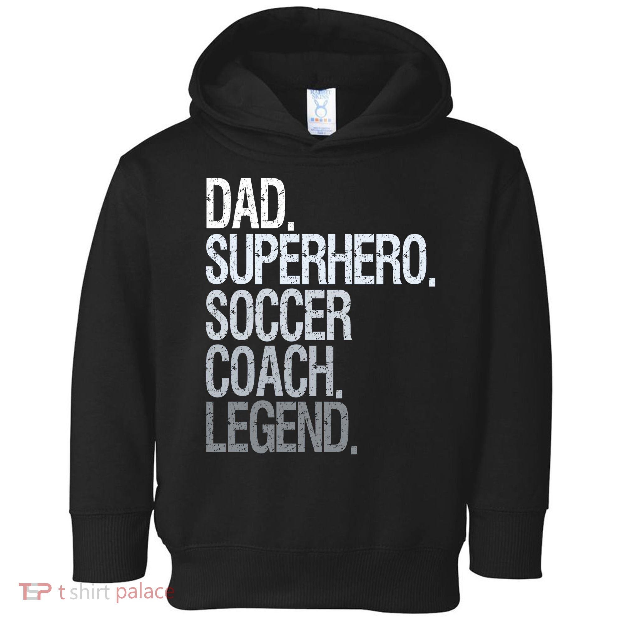 Dad Superhero Soccer Coach Legend Toddler Hoodie