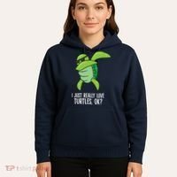 Dabbing Sea Turtle I Just Really Love Turtles Ok? Hoodie thumb 5