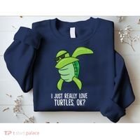 Dabbing Sea Turtle I Just Really Love Turtles Ok? Sweatshirt thumb 2