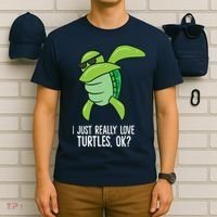 Dabbing Sea Turtle I Just Really Love Turtles Ok? T-Shirt thumb 6