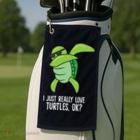 Dabbing Sea Turtle I Just Really Love Turtles Ok? Golf Towel thumb 2