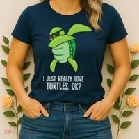 Dabbing Sea Turtle I Just Really Love Turtles Ok? Women's T-Shirt thumb 2