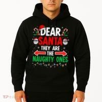 Dear Santa They Naughty Ones Christmas Xmas Hoodie thumb 2