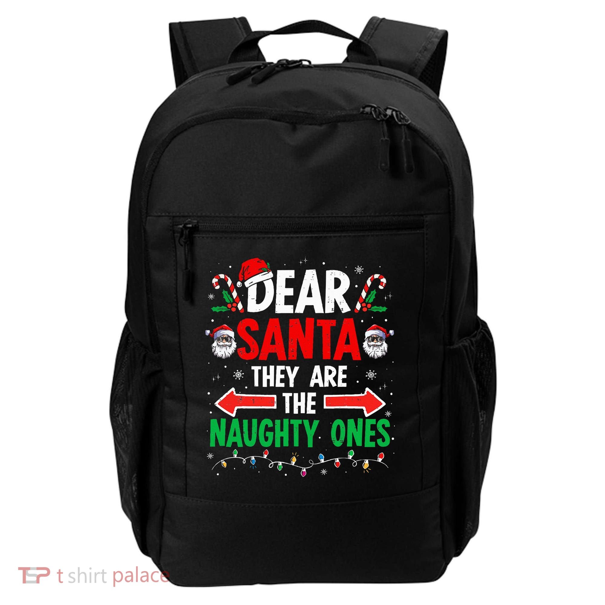 Dear Santa They Naughty Ones Christmas Xmas Backpack