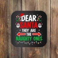 Dear Santa They Naughty Ones Christmas Xmas Coaster thumb 0
