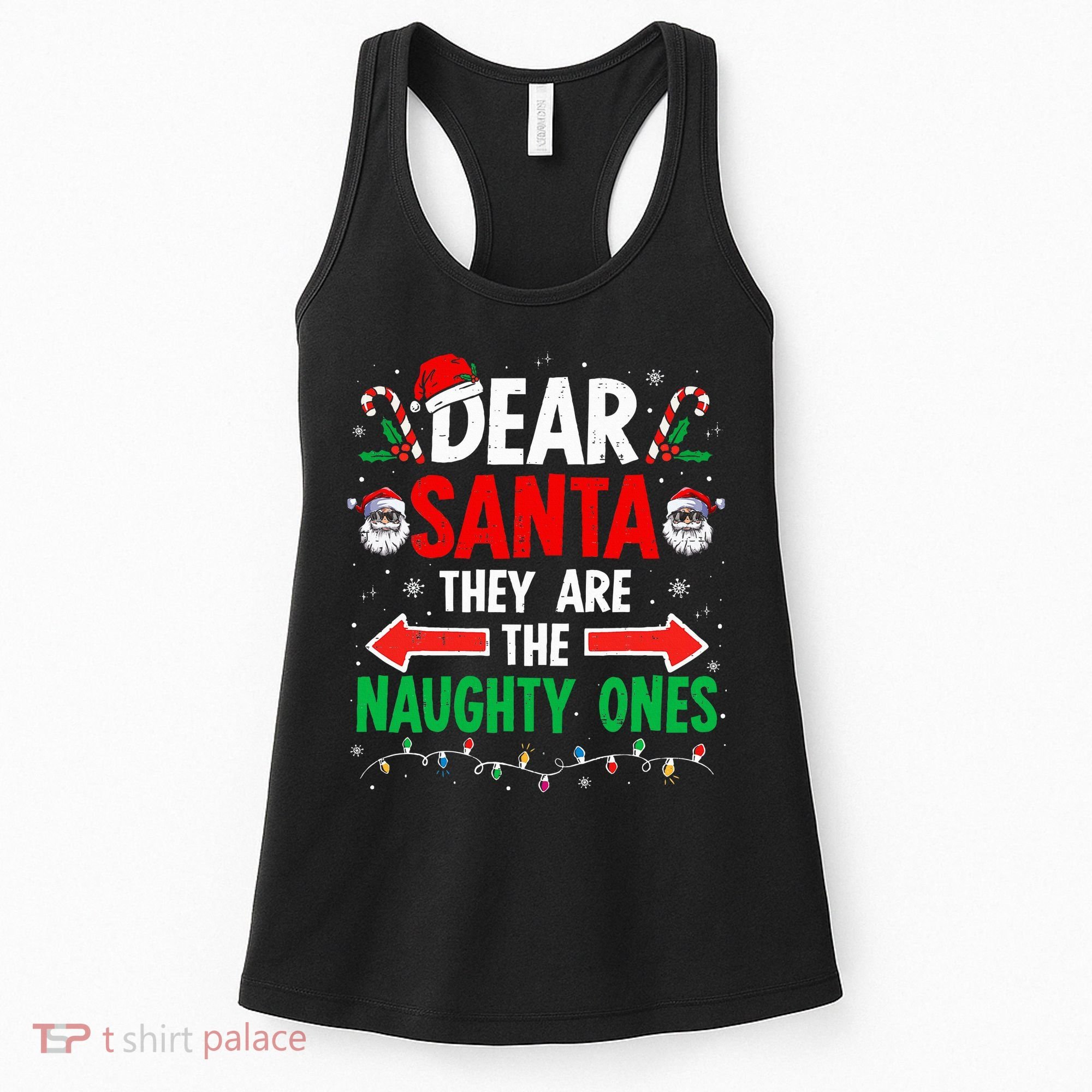 Dear Santa They Naughty Ones Christmas Xmas Women's Tank Top