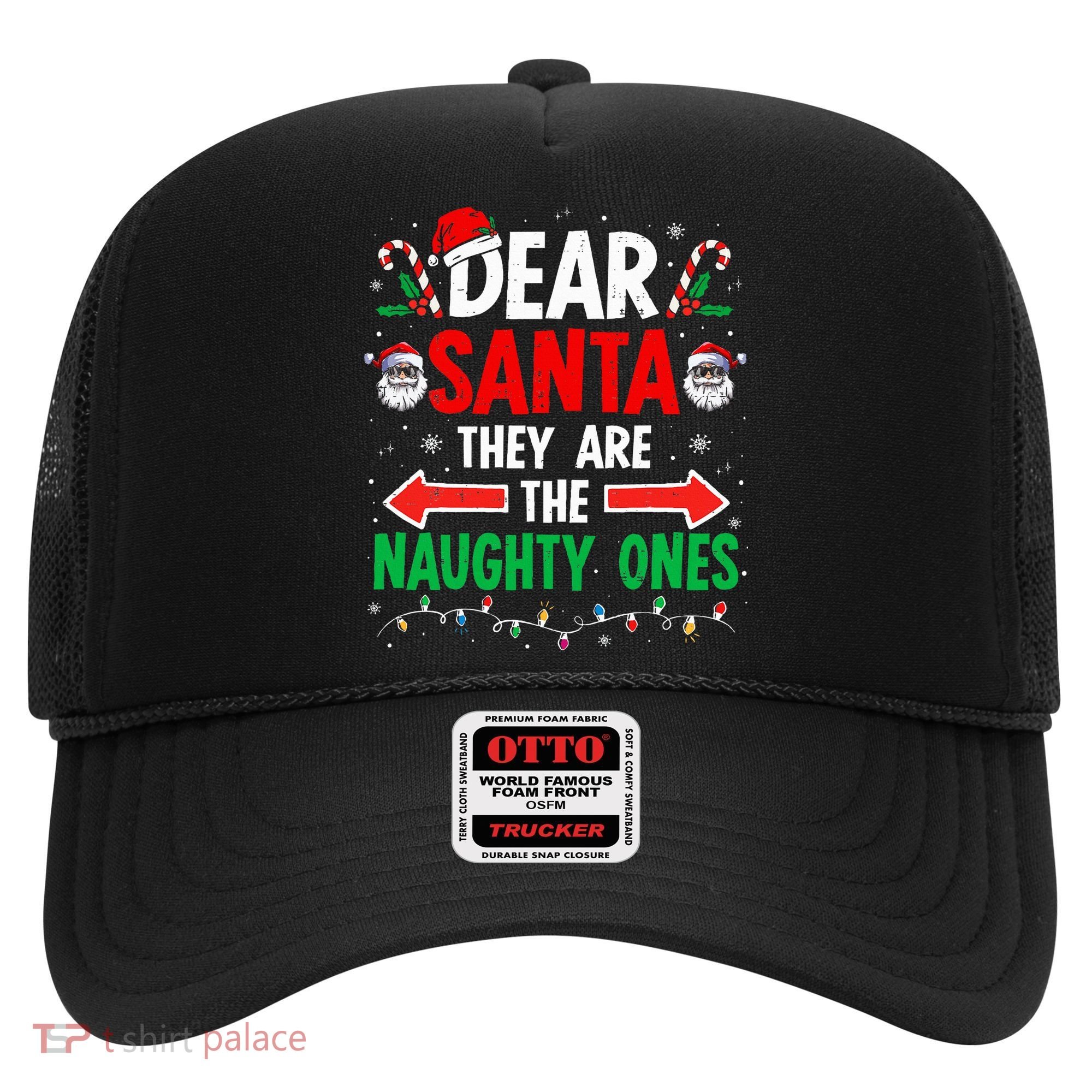 Dear Santa They Naughty Ones Christmas Xmas Hat