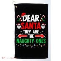 Dear Santa They Naughty Ones Christmas Xmas Golf Towel thumb 0
