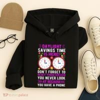 Daylight Savings Time Funny Hoodie thumb 4