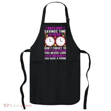 Daylight Savings Time Funny Apron