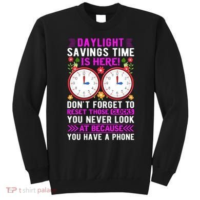 Daylight Savings Time Funny Sweatshirt