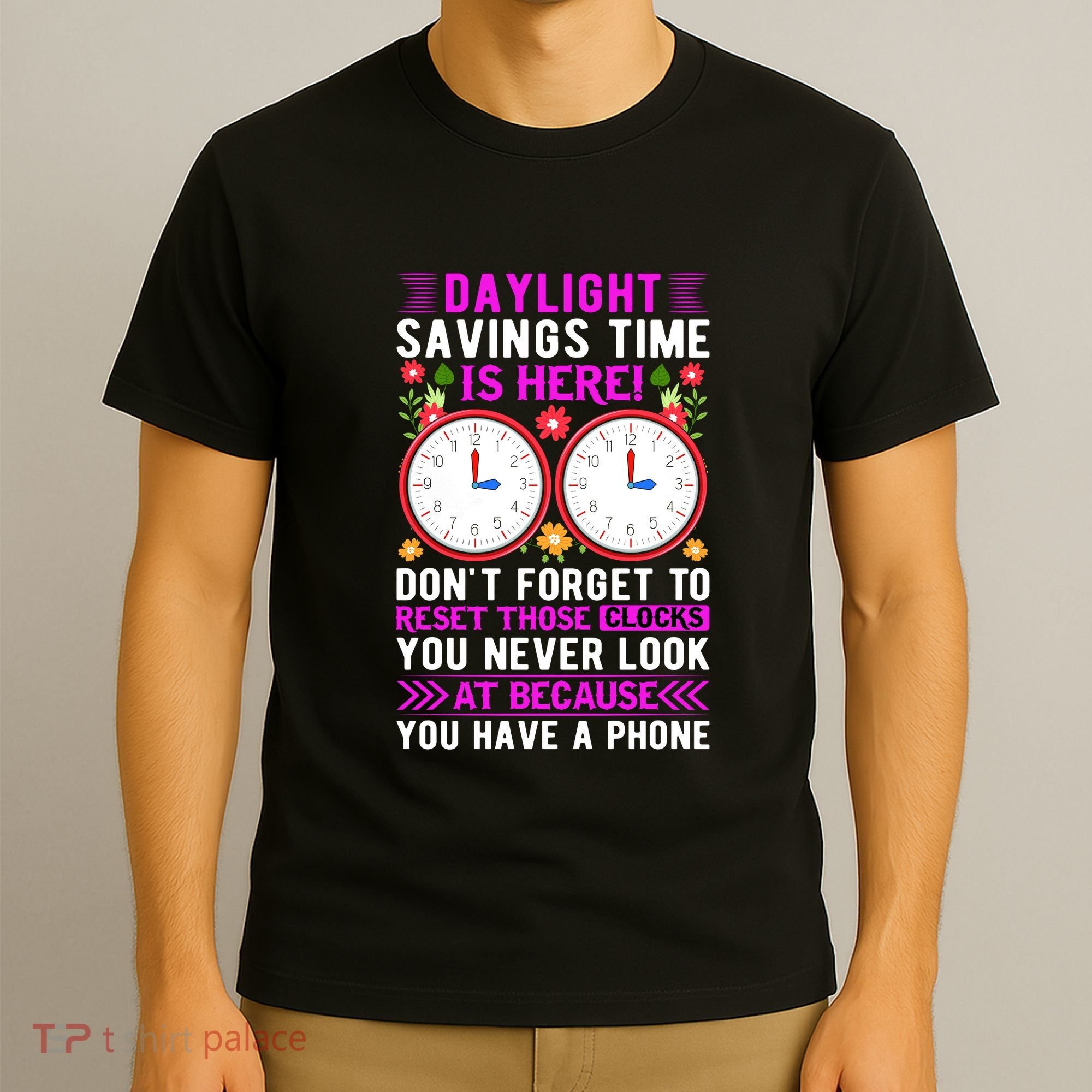 Daylight Savings Time Funny T-Shirt