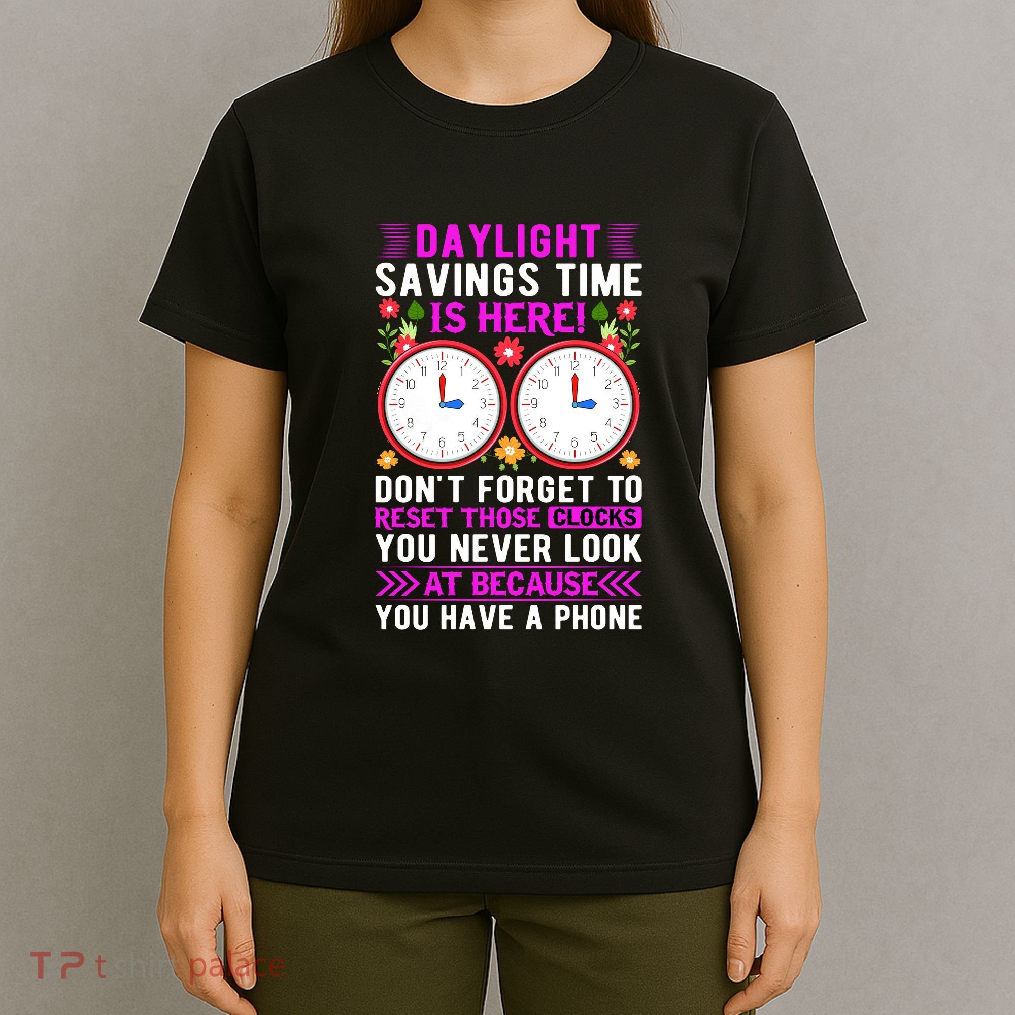 Daylight Savings Time Funny T-Shirt