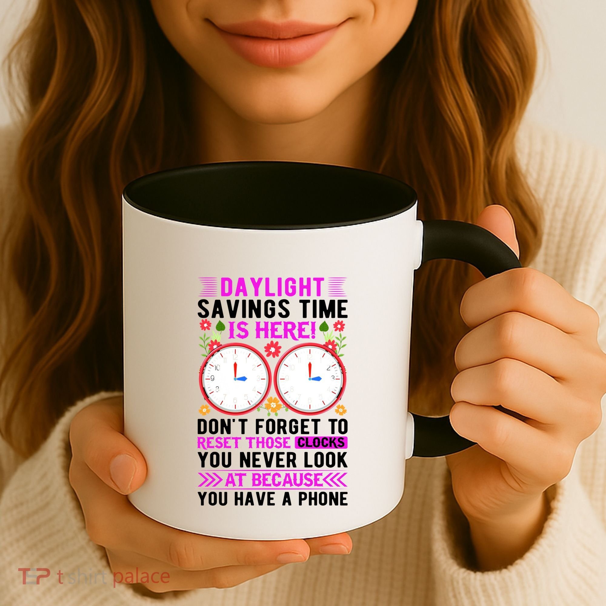 Daylight Savings Time Funny Coffee Mug