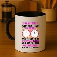 Daylight Savings Time Funny Coffee Mug thumb 4