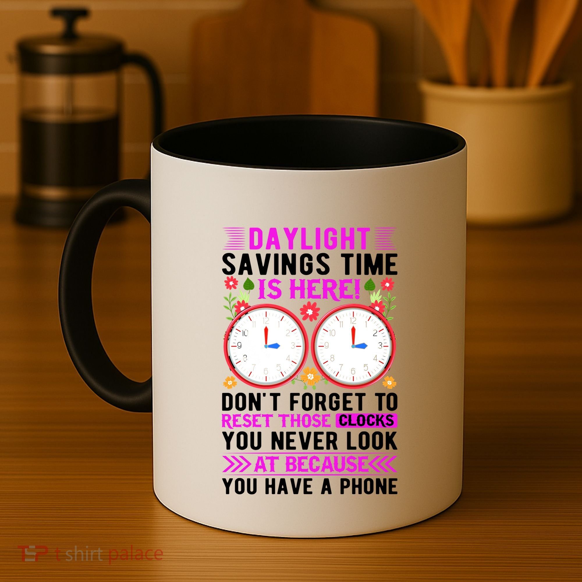 Daylight Savings Time Funny Coffee Mug