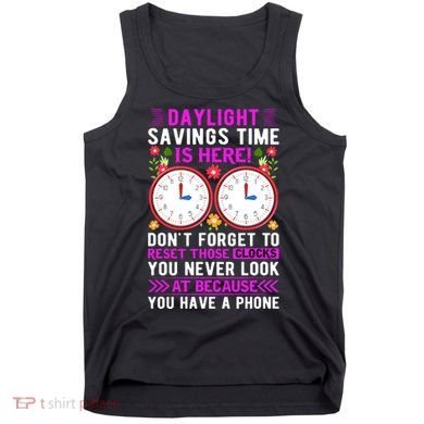Daylight Savings Time Funny Tank Top