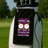 Daylight Savings Time Funny Golf Towel thumb 2