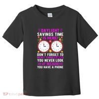 Daylight Savings Time Funny Toddler T-Shirt thumb 0