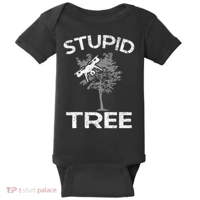 Drones Stupid Tree Rc Drone Pilot Quadcopter Fpv Baby Bodysuit