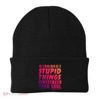 Doing Stupid Things Is Good For Your Soul Snowboarding Fans Gift Beanie thumb 0