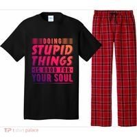 Doing Stupid Things Is Good For Your Soul Snowboarding Fans Gift Pajama Set thumb 0