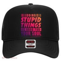 Doing Stupid Things Is Good For Your Soul Snowboarding Fans Gift Hat thumb 0