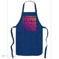 Doing Stupid Things Is Good For Your Soul Snowboarding Fans Gift Apron thumb 0