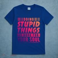 Doing Stupid Things Is Good For Your Soul Snowboarding Fans Gift T-Shirt thumb 5