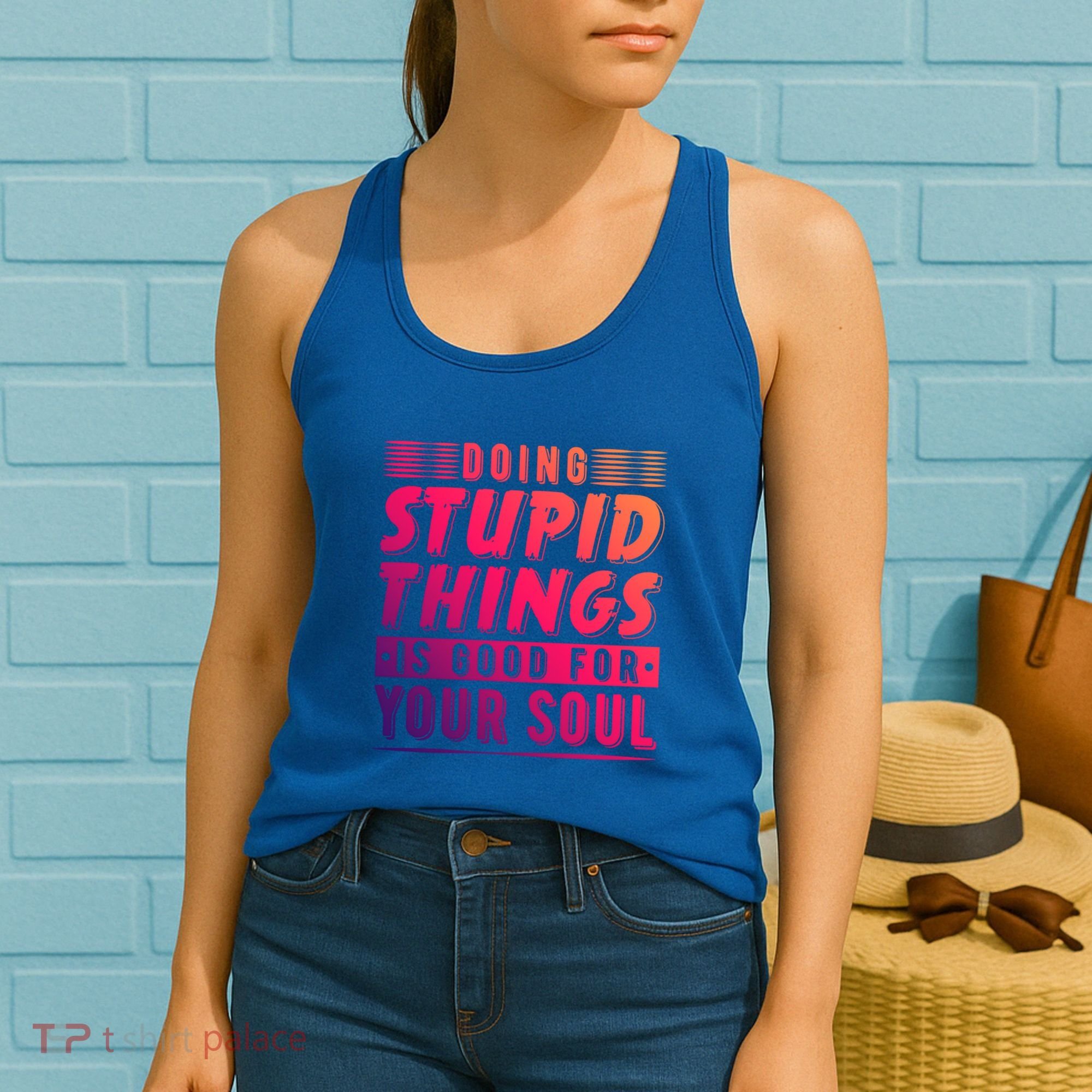 Doing Stupid Things Is Good For Your Soul Snowboarding Fans Gift Women's Tank Top