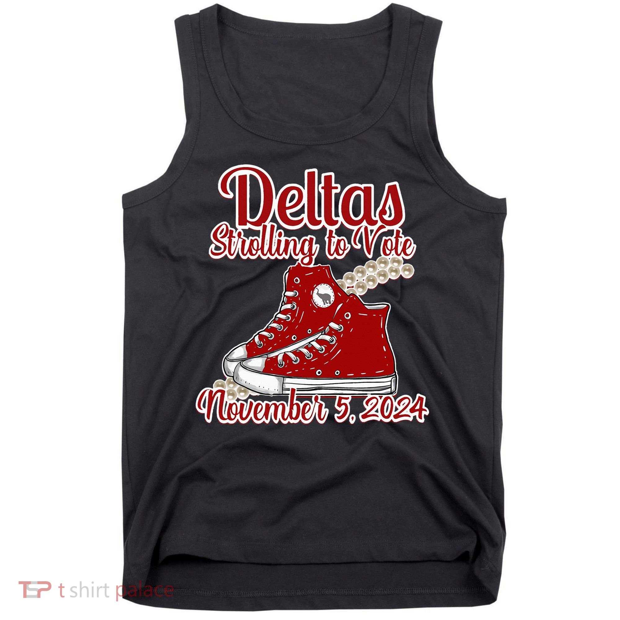 Deltas Strolling To Vote November 5 2024 Chucks And Pearls Tank Top