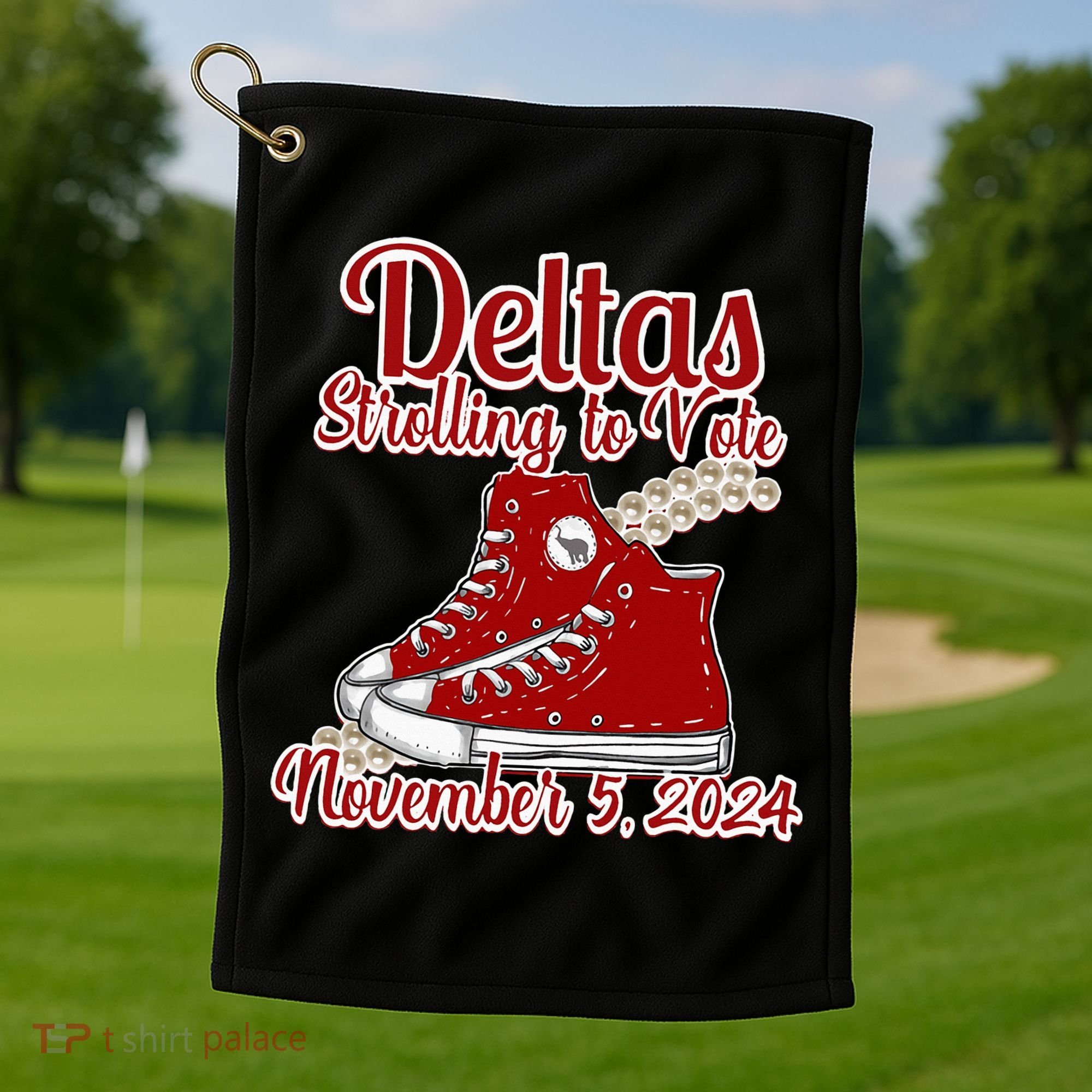 Deltas Strolling To Vote November 5 2024 Chucks And Pearls Golf Towel