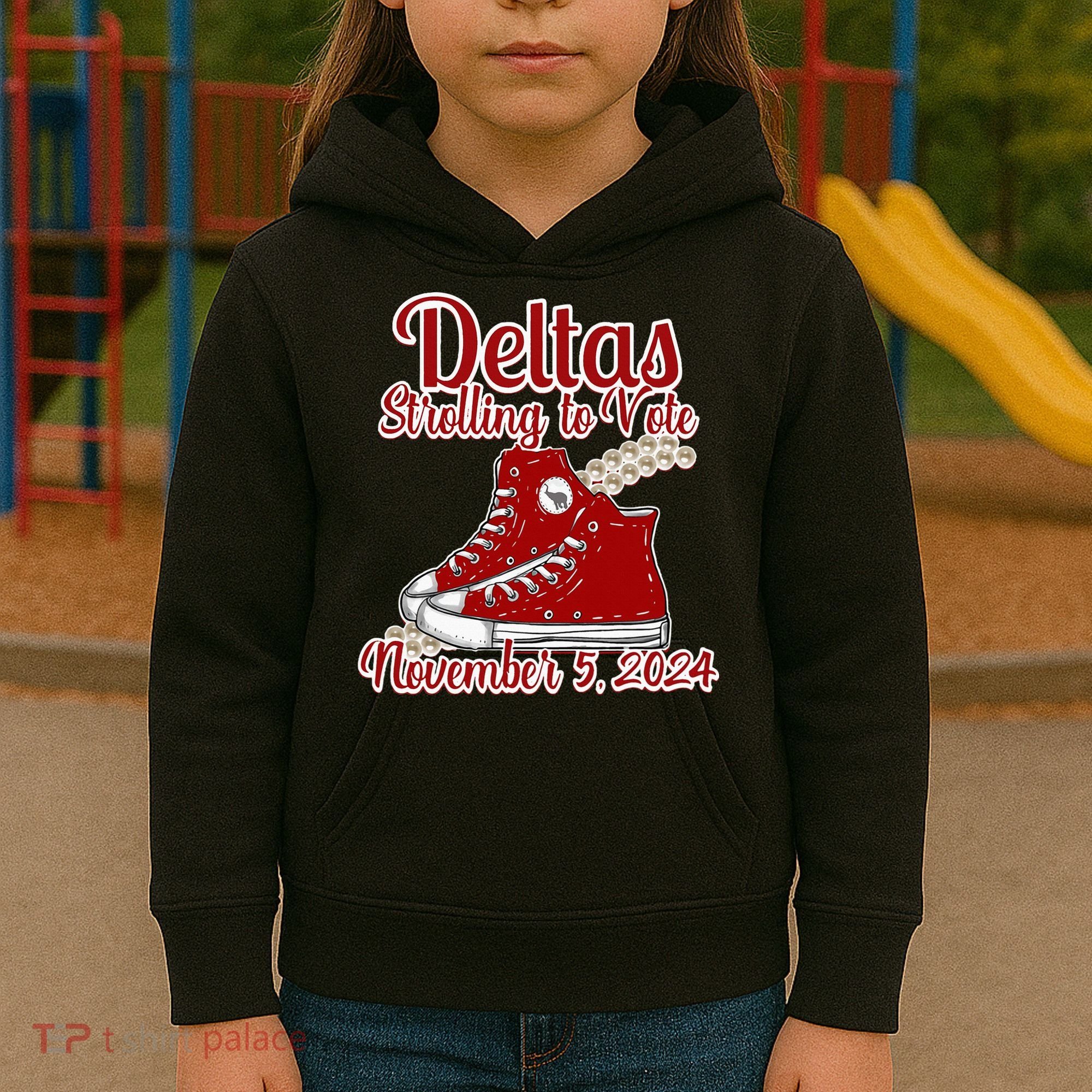 Deltas Strolling To Vote November 5 2024 Chucks And Pearls Kids Hoodie