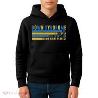 Down Syndrome T21 Be Extra The Lucky Few Down Right Perfect Kids Hoodie thumb 4