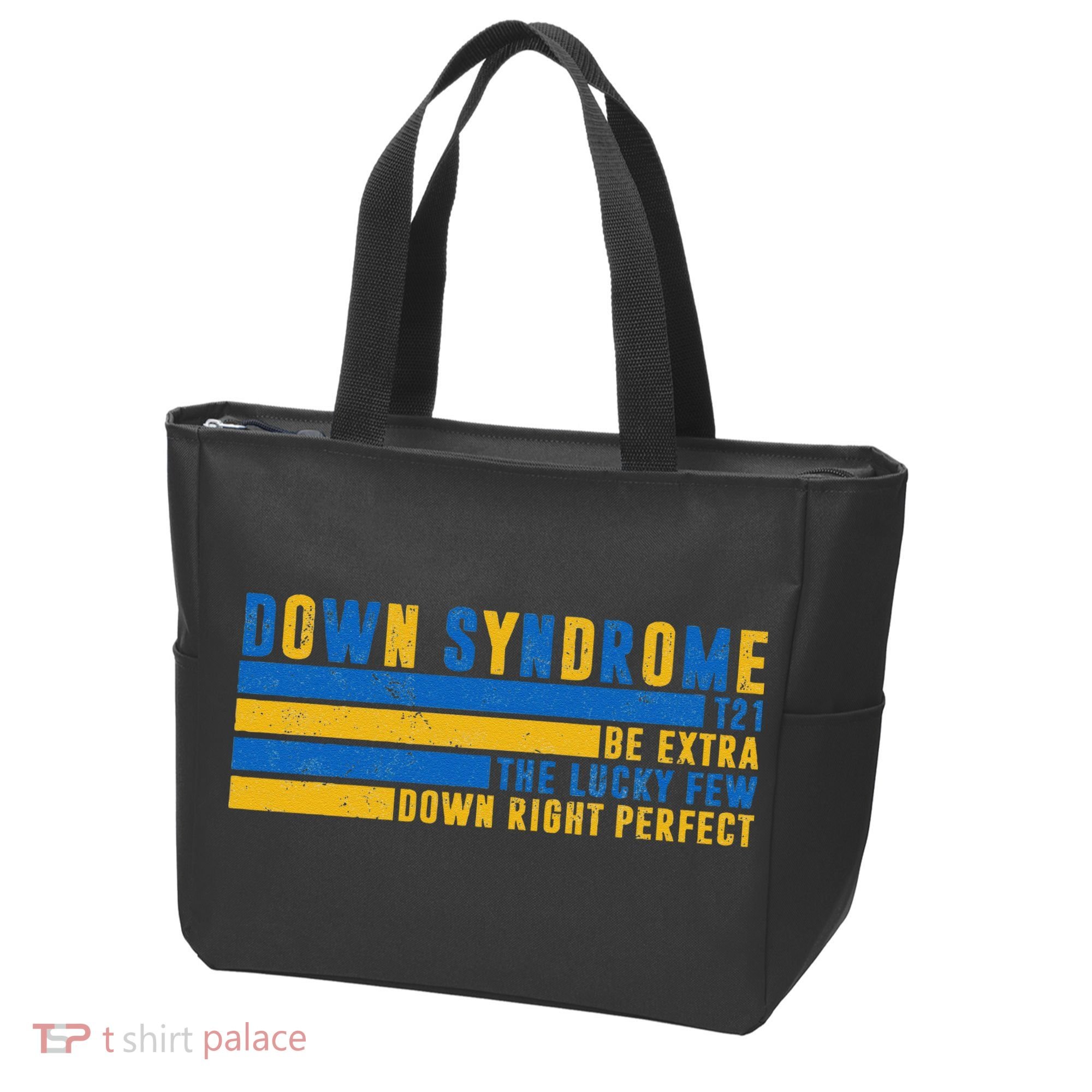 Down Syndrome T21 Be Extra The Lucky Few Down Right Perfect Tote Bag