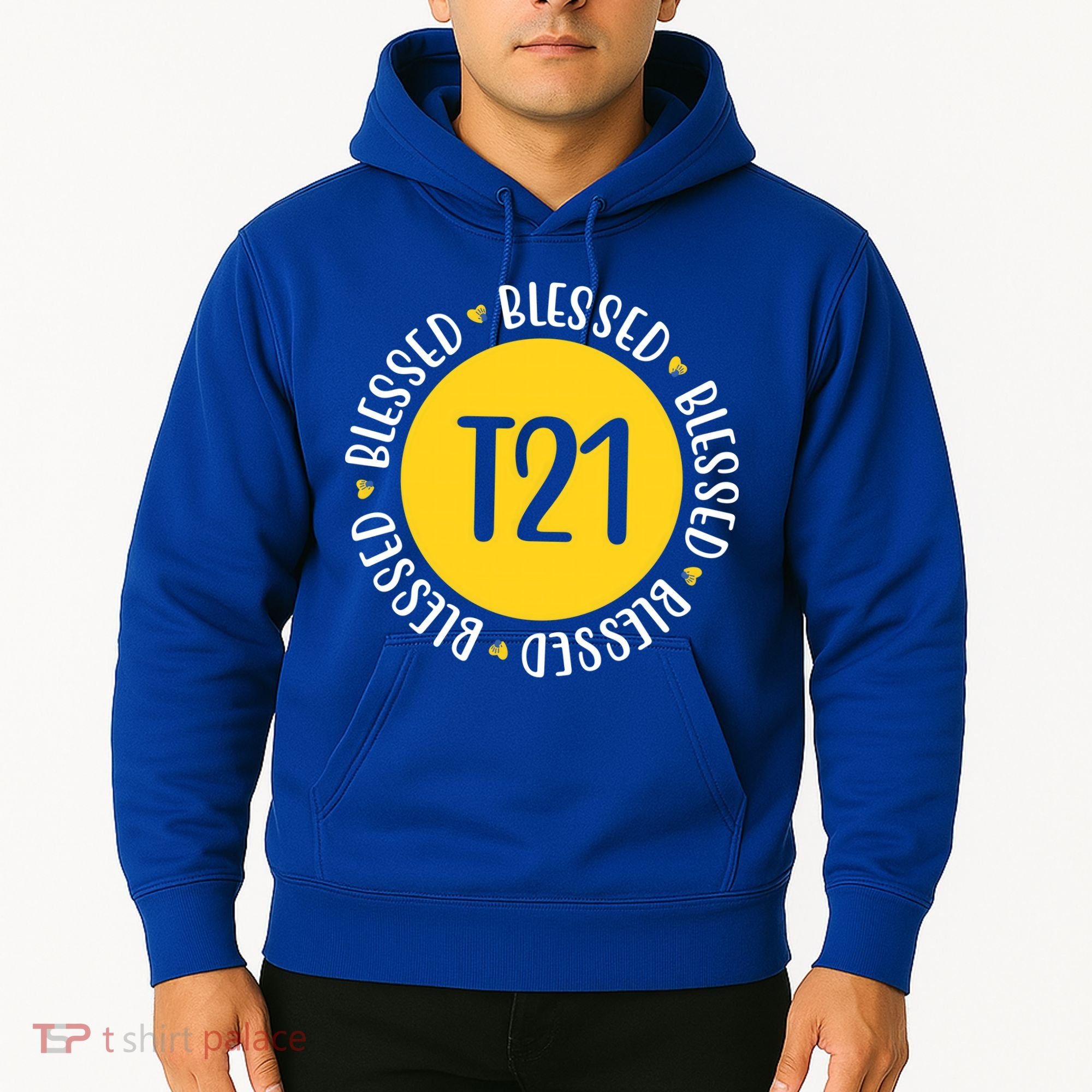 Down Syndrome T21 Blessed Awareness Hoodie