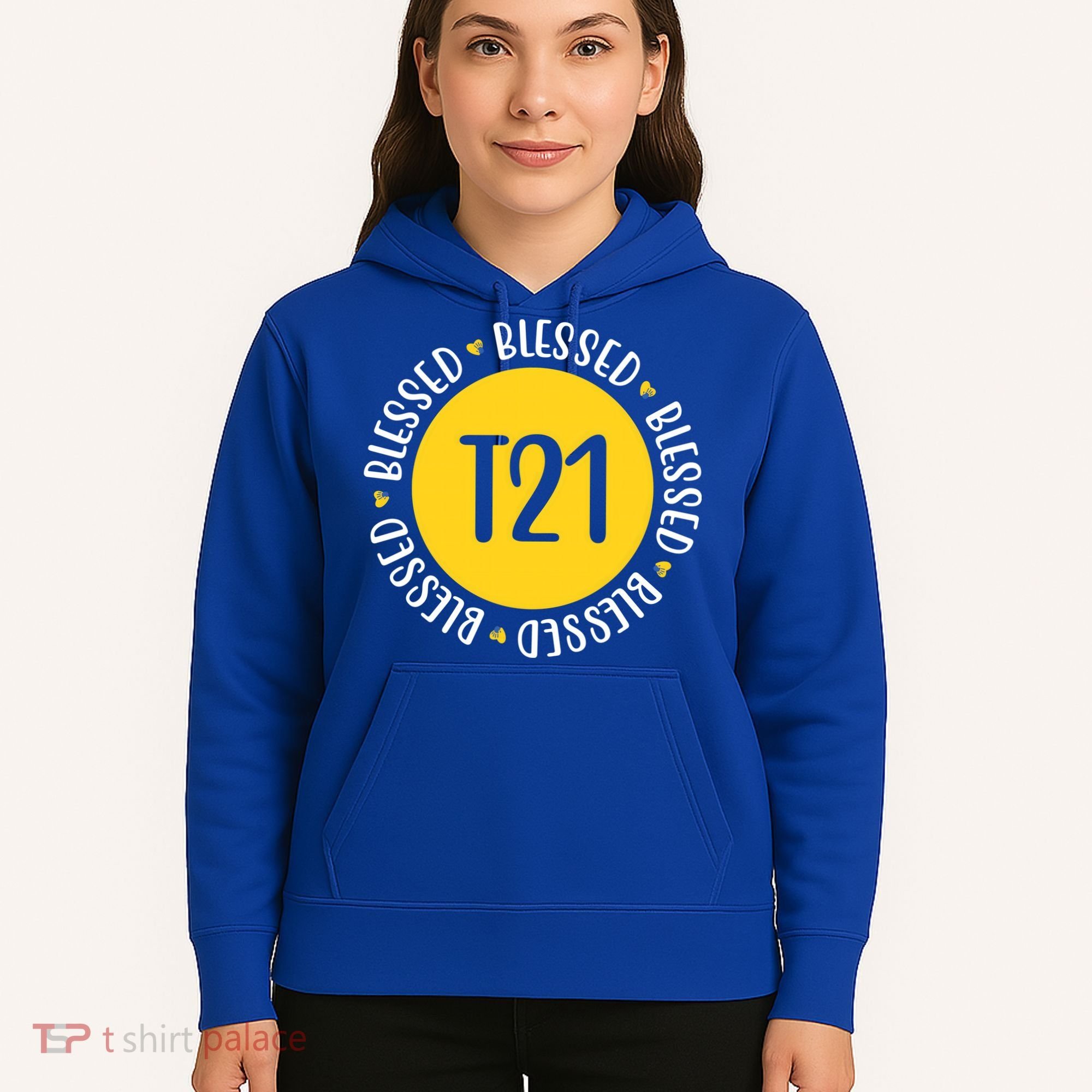 Down Syndrome T21 Blessed Awareness Hoodie