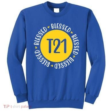 Down Syndrome T21 Blessed Awareness Sweatshirt