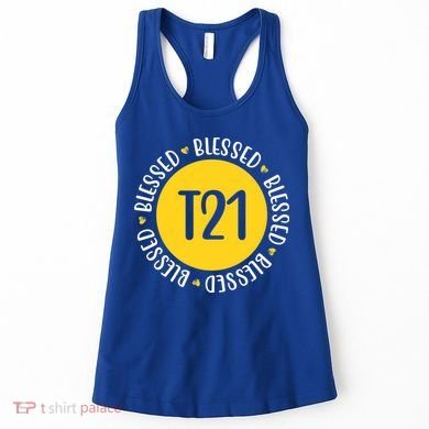 Down Syndrome T21 Blessed Awareness Women's Tank Top