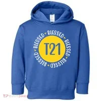Down Syndrome T21 Blessed Awareness Toddler Hoodie thumb 0