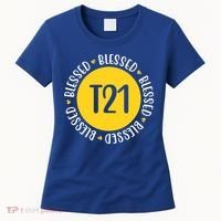 Down Syndrome T21 Blessed Awareness Women's T-Shirt thumb 0
