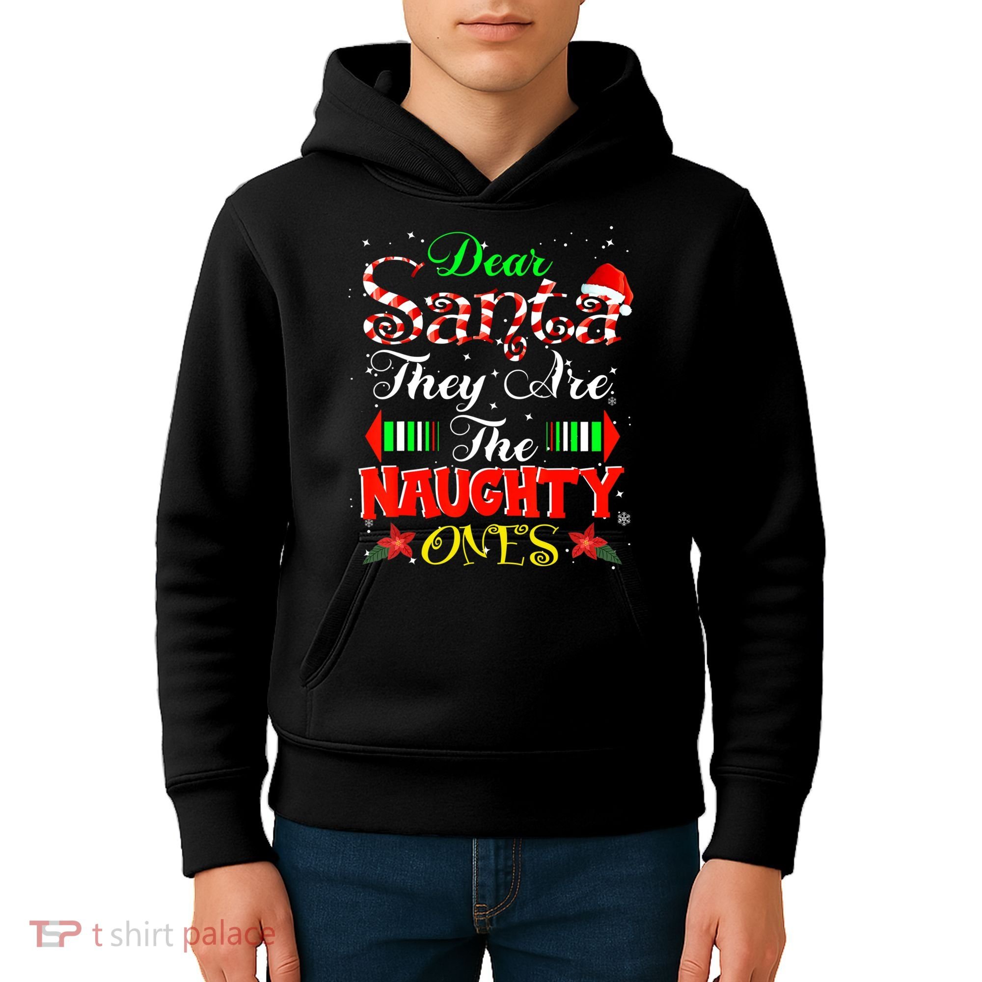 Dear Santa They Are The Naughty Ones Christmas Kids Hoodie
