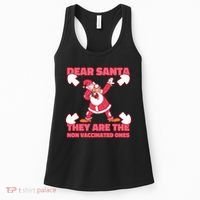 Dear Santa They Are The Non Vaccinated Ones Women's Tank Top thumb 0
