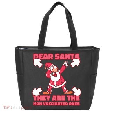 Dear Santa They Are The Non Vaccinated Ones Tote Bag