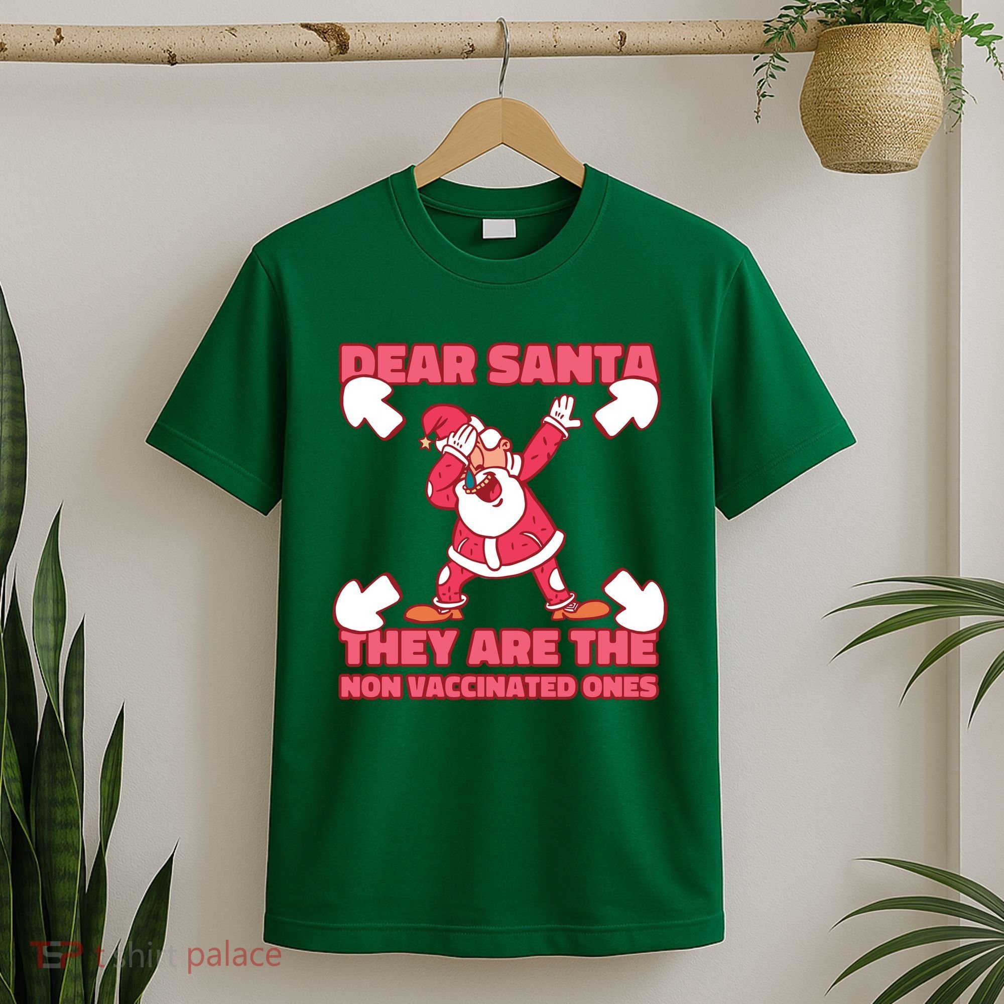 Dear Santa They Are The Non Vaccinated Ones T-Shirt