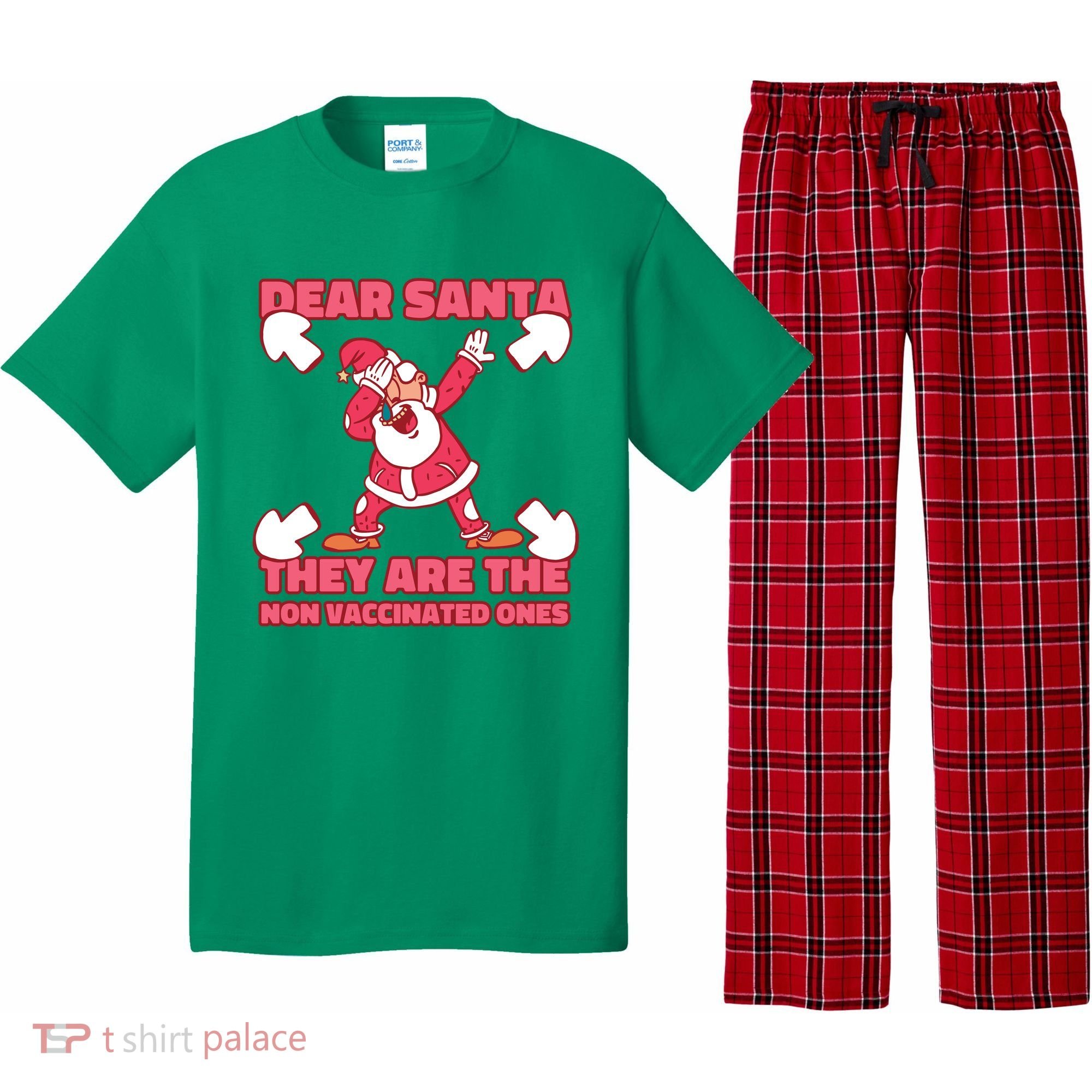 Dear Santa They Are The Non Vaccinated Ones Pajama Set