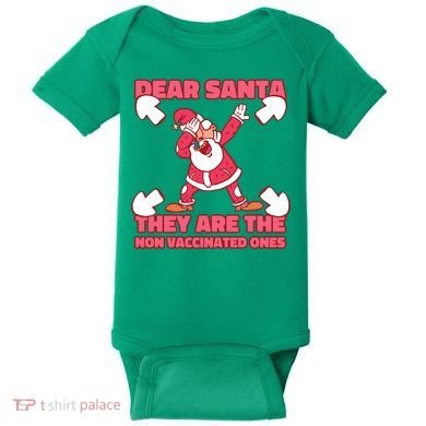 Dear Santa They Are The Non Vaccinated Ones Baby Bodysuit